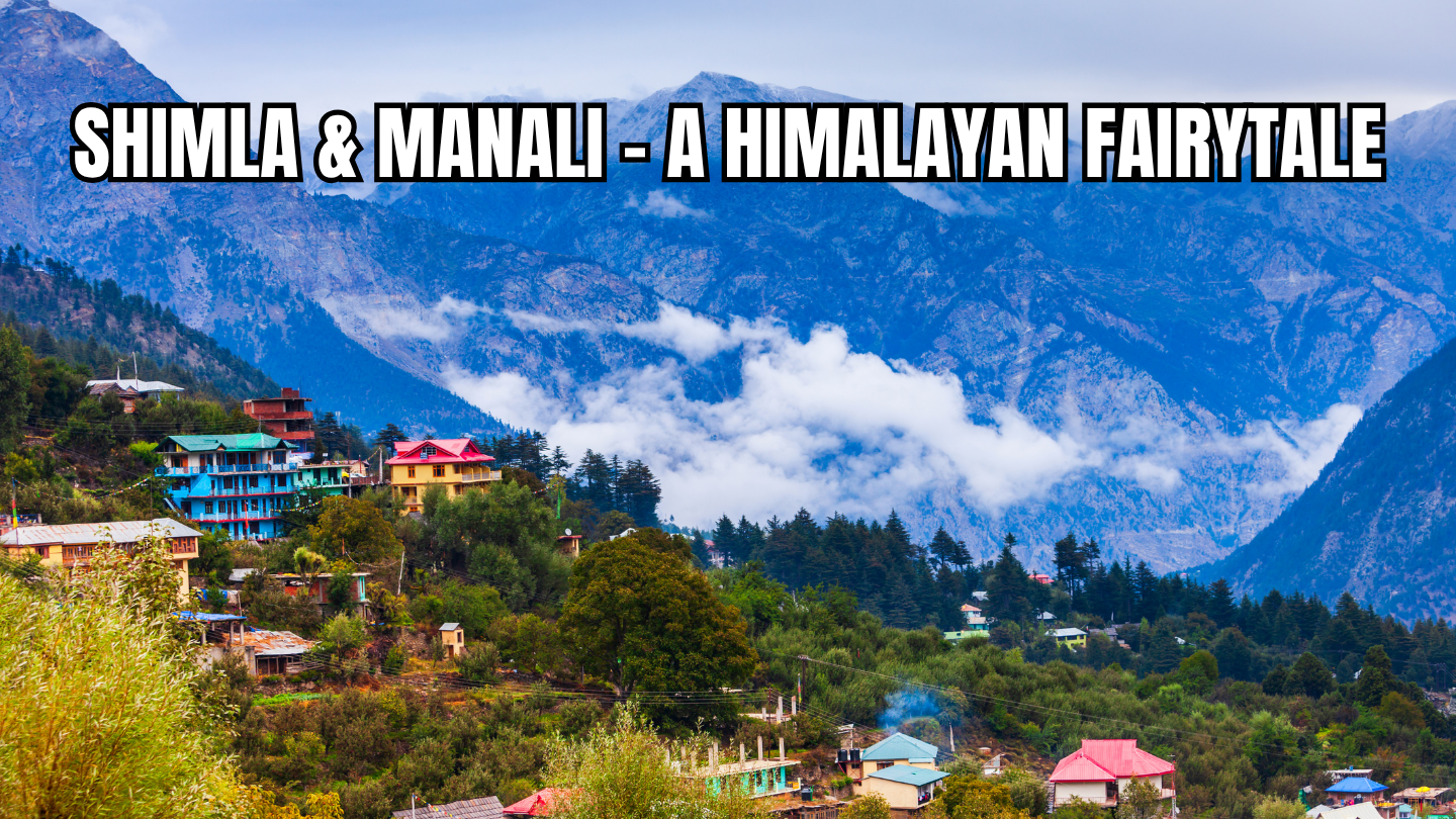 Shimla Manali