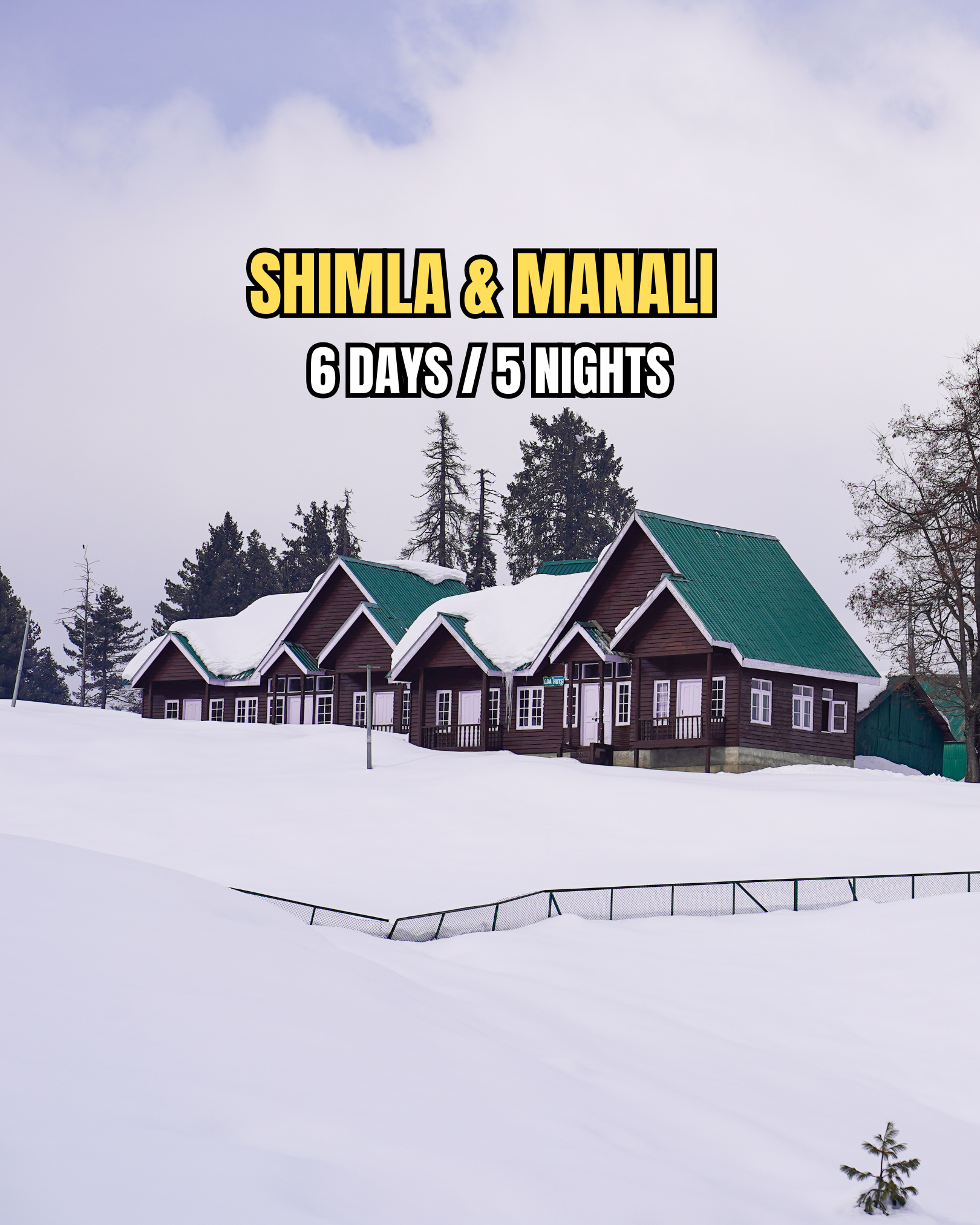 Shimla Manali 6D/5N 2